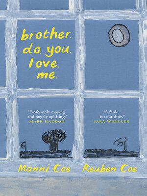 cover image of brother. do. you. love. me.